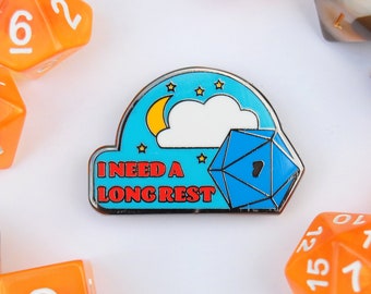 I need a long rest... DND hard enamel pin