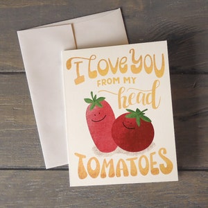 Te amo desde mi cabeza Tomates Tarjeta de felicitación