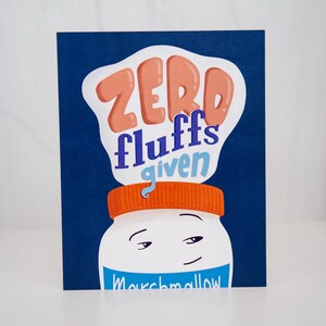 Zero Fluffs Given - 8x10 print unframed