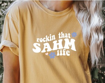 Rockin That SAHM Life Tee | SAHM Life Shirt | SAHM | Slay At Home Mom | Mother's Day Gift | Boho Mom Tee | Boy Mom | Girl Mom | Retro Tee