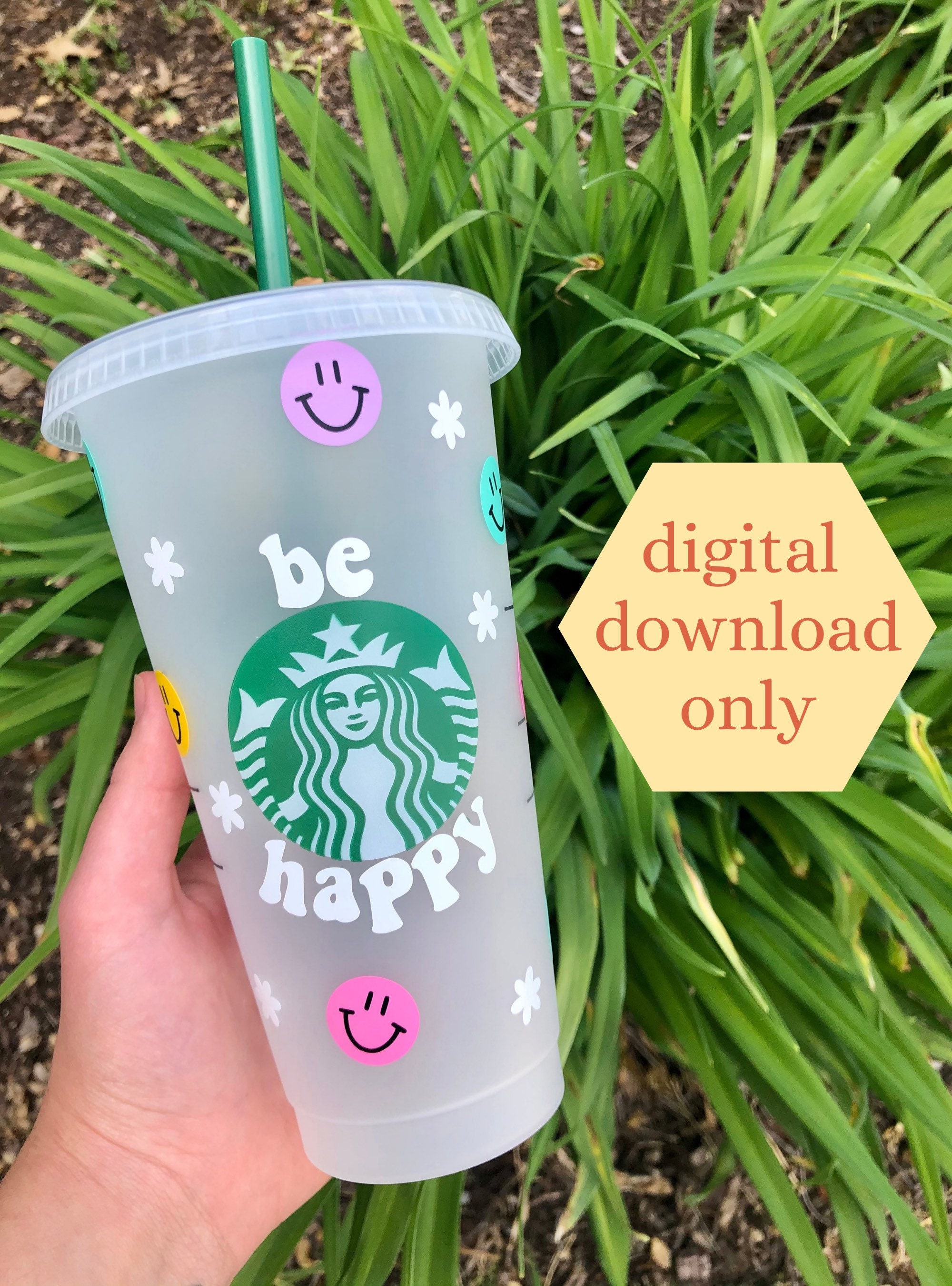 Be Happy Starbucks Full Wrap SVG / Smile Face svg / Starbucks SVG / S…
