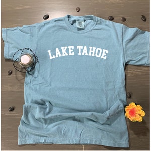 Lake Tahoe Comfort Colors Shirt, Sierra Nevada, South Lake Tahoe California, Outdoors Shirt