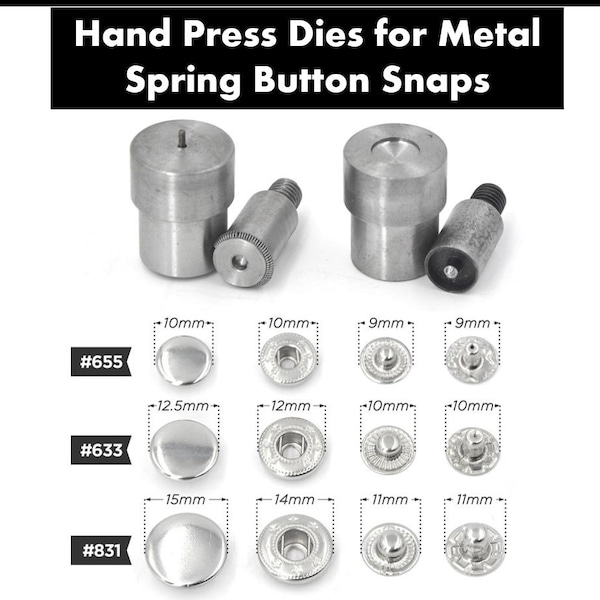 Spring Snap Button Dies for Hand Press - Dies for Setting #655, #633, Metal Snaps