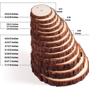 May include: A stack of natural wood slices with bark edges, varying in size from 2.0 to 7.9 inches in diameter and 0.31 to 0.59 inches thick. The wood rounds are arranged in a cascading pattern, showcasing the natural grain and texture of the wood.