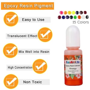 May include: A set of 15 epoxy resin colorants in a variety of colors. The colorants are in small bottles with white caps. The bottles are labeled "FansArriche Epoxy Resin Colorant" and "Orange". The bottles are also labeled "Shake Before Use" and "10ml".