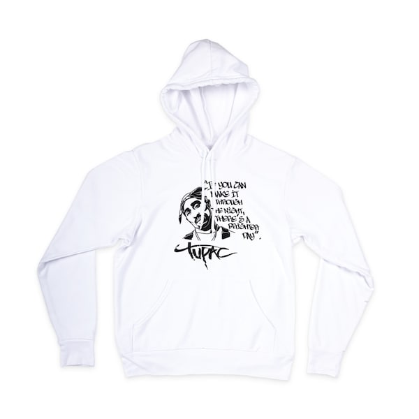 Tupac Lyric Quote Pullover Hoodie