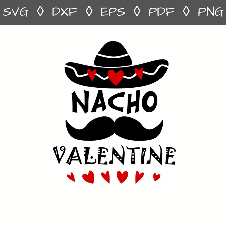 Download Nacho Valentine Svg Mustache Svg Galentines Day Valentines ...