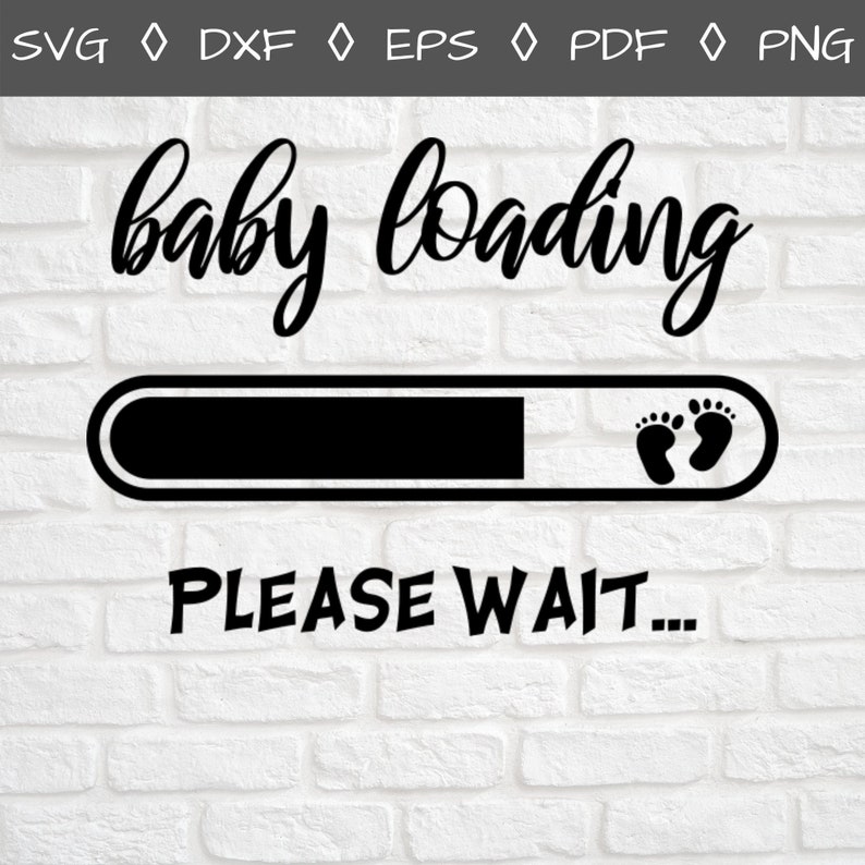 Free Free 63 Baby Loading Please Wait Svg SVG PNG EPS DXF File