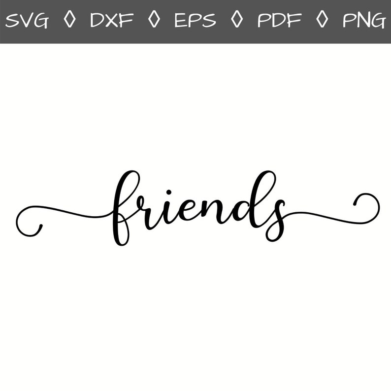 Download Friends Svg File Friends Cut File Friends Script Font Svg ...