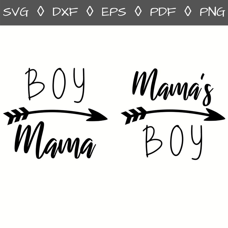 Download Clip Art Art Collectibles Boy Mama Svg Boy Mom Svg File Mamas Boy Svg Matching Mum And Baby Boy Mom Svg Boy Svg Mamas Boy Svg File Arrow Svg Mama S Boy