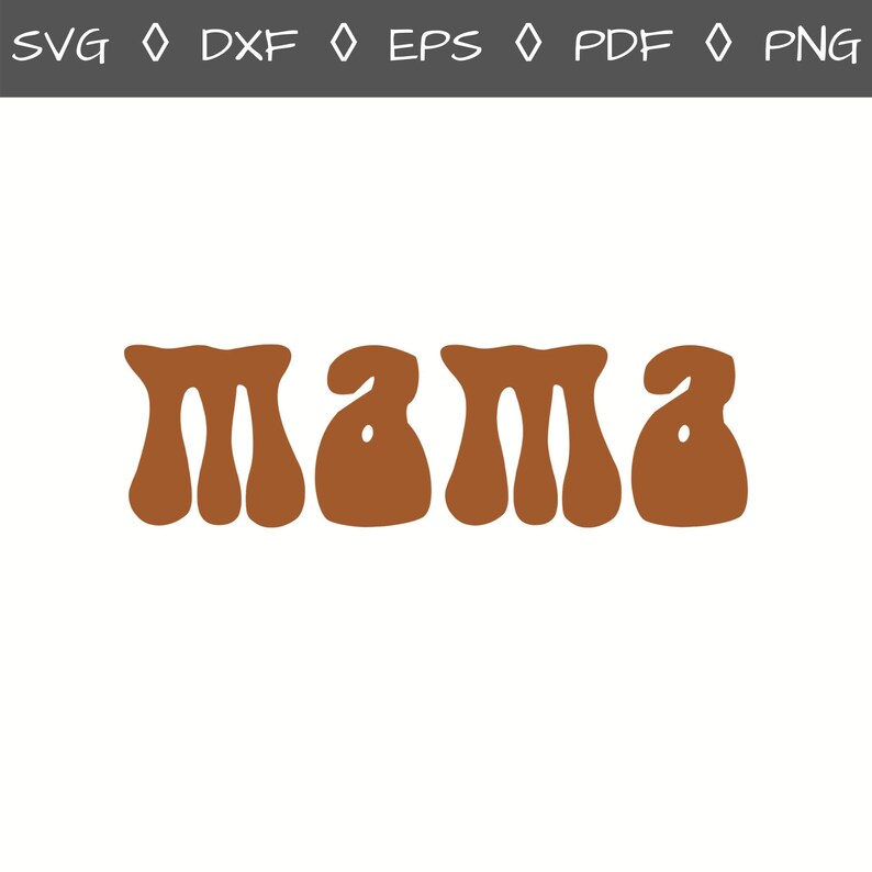 Free Free Mama Retro Svg 123 SVG PNG EPS DXF File