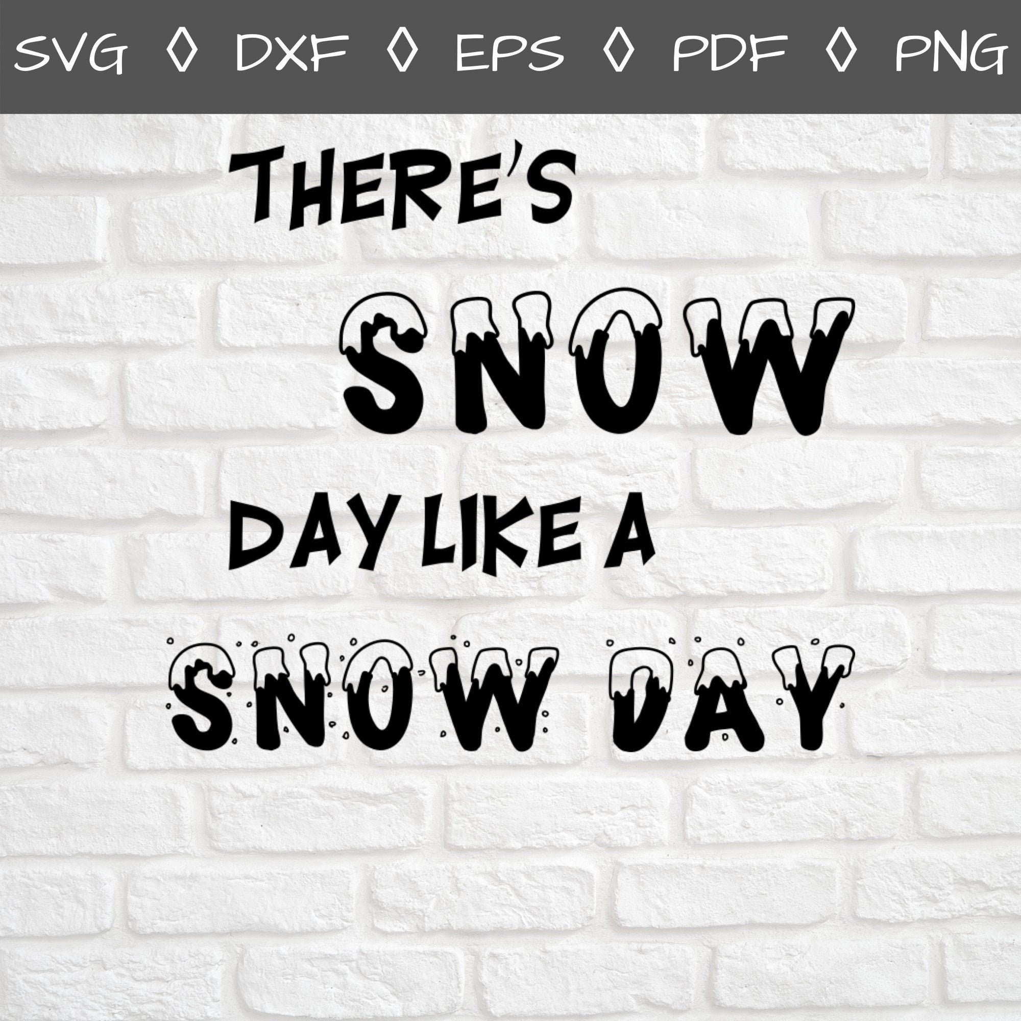 Download There's Snow Day Like a Snow Day SVG Teacher Gifts | Etsy