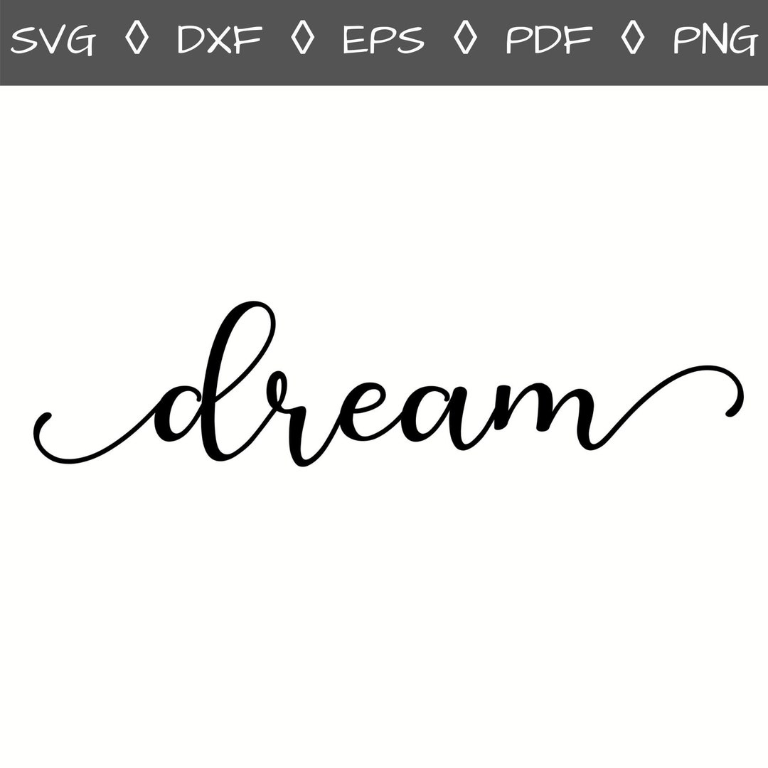 Dream Svg Dream Svg File Dream Sign Svg Dream Nursery Sign Etsy