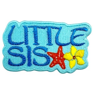 May include: A light blue embroidered patch with the text "Little Sis" in blue thread. The patch features a red starfish and a yellow flower.