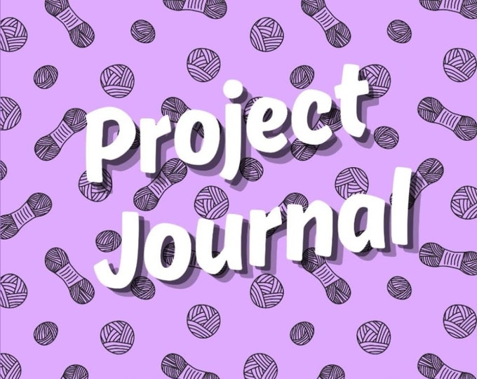 Project Journal for Knitters and Crocheters