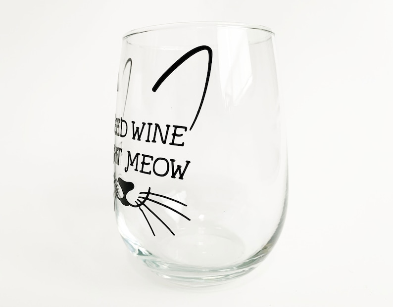 Whiskers Glass Cat Wine Glass Need Wine Right Meow Wine Glass