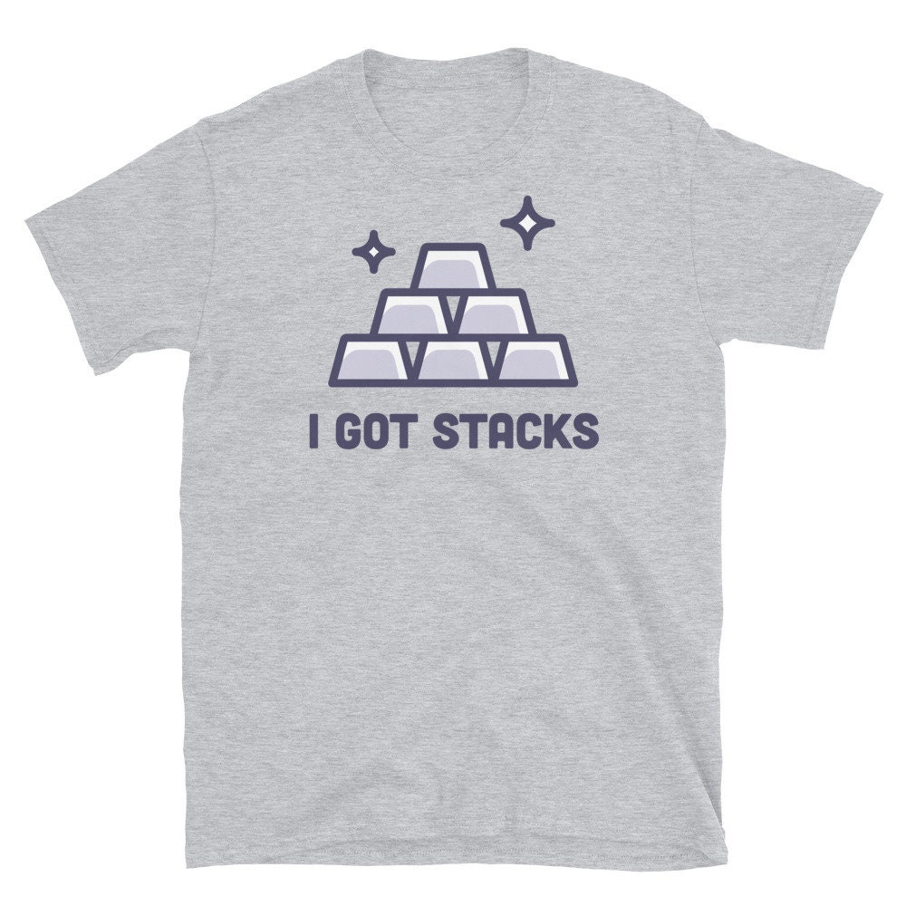 Silverbug T-Shirt / Silver Collector & Silver Investor Gift – "I Got Stacks" (Unisex)