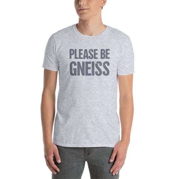 Geologist Rock Mineral Collector Gneiss Guys Geology T Shirt Geologist Rock Mineral Collector Gneiss Guys Geology T Shirt