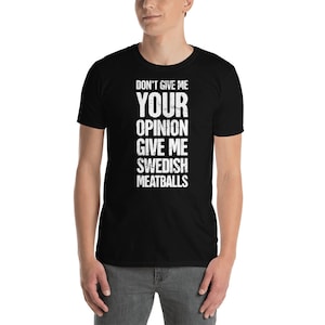 Camiseta engraçada da Suécia / ideia de presente para almôndegas suecas Sverige (unissex)