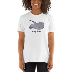 Cute Stingray T-Shirt / Sea Creature, Ocean Animal, & Aquarium Gift / Sting Ray Fish - &quot;Ray Bae&quot; (Unisex)