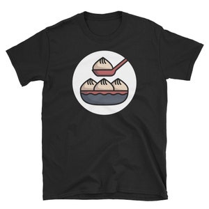 Soup Dumpling Xiaolongbao T-Shirt (Unisex) / Dim Sum Chinese Food Shirt - &quot;Spoon & Bowl&quot;