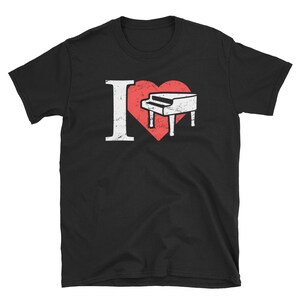 Piano T-Shirt (Unisex) - Piano Player & Pianist Gift Idea / Piano Teacher Shirt - &quot;I Love Piano&quot;