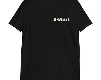 Custom Order - 'B-Shift'