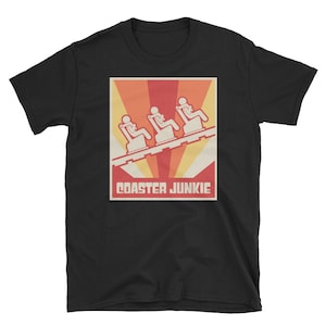 Roller Coaster T-Shirt (Unisex) / Theme Park & Thrill Ride Enthusiast Shirt - &quot;Coaster Junkie&quot;