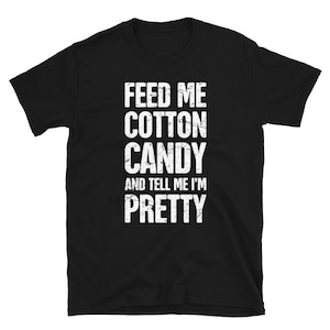 Distressed Cotton Candy T-Shirt / Funny Cotton Candy Gift (Unisex) – &quot;Pretty&quot;