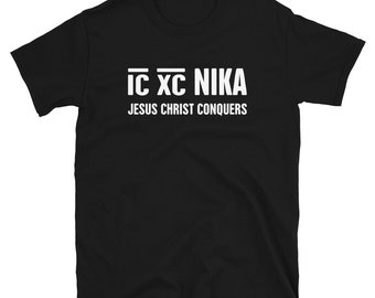 IC XC NIKA Christian Eastern Orthodox Shirt / Greek Orthodox Gift (Unisex)