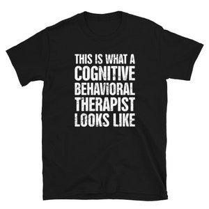 Distressed CBT T-Shirt / lustige kognitive Verhaltenstherapeut Geschenk (Unisex) – &quot;Sieht aus wie&quot;