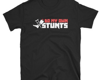 Lustige gebrochen Knöchel T-Shirt (Unisex) / KnöchelFraktur & gebrochenen Knochen bekommen gut Geschenk - "Stunts"