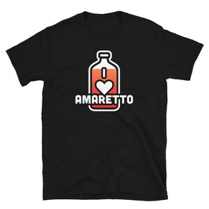 Funny Amaretto T-Shirt / Italian Liqueur Bartender Cadeau (Unisex) - « I Love Amaretto »