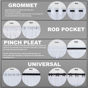 May include: Diagram showing different curtain header styles: Grommet, Rod Pocket, Pinch Pleat, and Universal. Each style is illustrated with a front and back view of a white sheer curtain.
