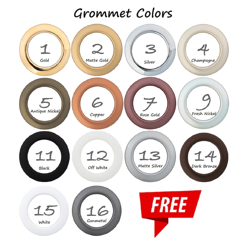 May include: A chart showing 16 different grommet colors, including gold, silver, copper, black, white, and gunmetal. The chart is labeled "Grommet Colors".