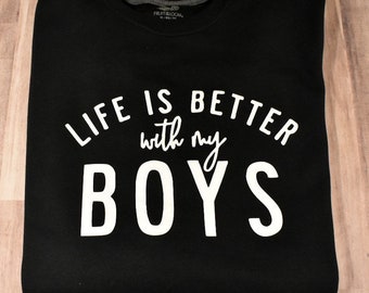 A vida é melhor com meus meninos camiseta unissex personalizada moletom com gola redonda