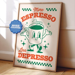 More Espresso, Less Depresso - Funny Coffee Kitchen Quote Print - A5-A4-A3-A2-A1 -  Gallery Wall - Unframed Canvas Print for Frame or Hanger
