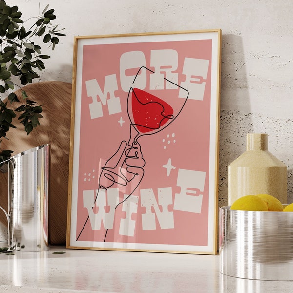 More Wine - Funny Kitchen Quote Print - A6-A5-A4-A3-A2-A1 -  Bar Gallery Wall - Unframed Canvas Print for Frame or Hanger