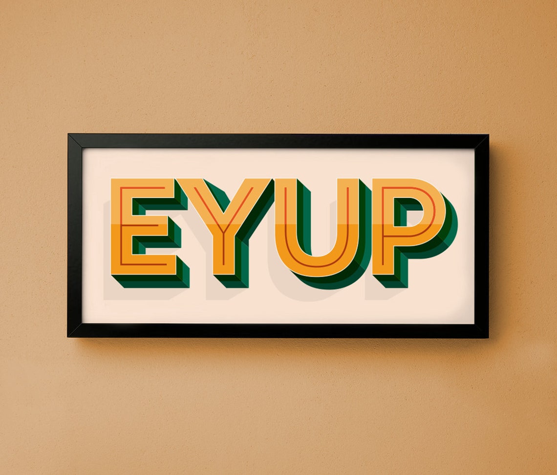 EY UP EYUP Yorkshire Print - for Dunelm Essentials Multi Frame 50 X ...
