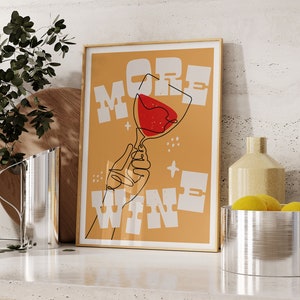 More Wine Funny Kitchen Quote Print A6-A5-A4-A3-A2-A1 Bar Gallery Wall Unframed Canvas Print for Frame or Hanger Golden