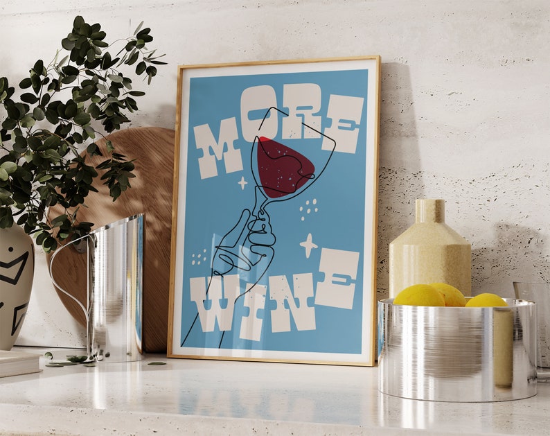 More Wine Funny Kitchen Quote Print A6-A5-A4-A3-A2-A1 Bar Gallery Wall Unframed Canvas Print for Frame or Hanger Blue