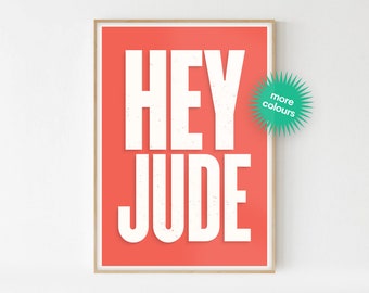 Hey Jude Print - Rock n Roll Music -- A6-A5-A4-A3-A2-A1 -- Gallery Wall -- Colourful Unframed Canvas Wall Art Print for Hanger or Frame