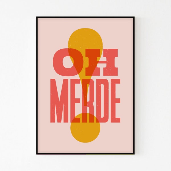 OH Merde -- French Swearing Print - A6-A5-A4-A3-A2-A1 - Hallway / Bathroom / Bedroom / Living Room - Funny Wall Art - Unframed Canvas Print