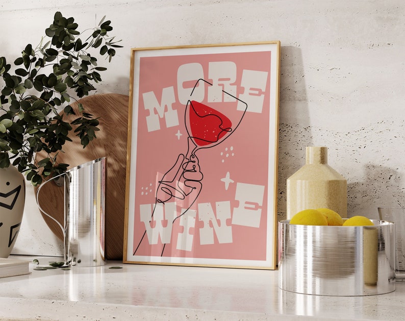 More Wine Funny Kitchen Quote Print A6-A5-A4-A3-A2-A1 Bar Gallery Wall Unframed Canvas Print for Frame or Hanger Pink