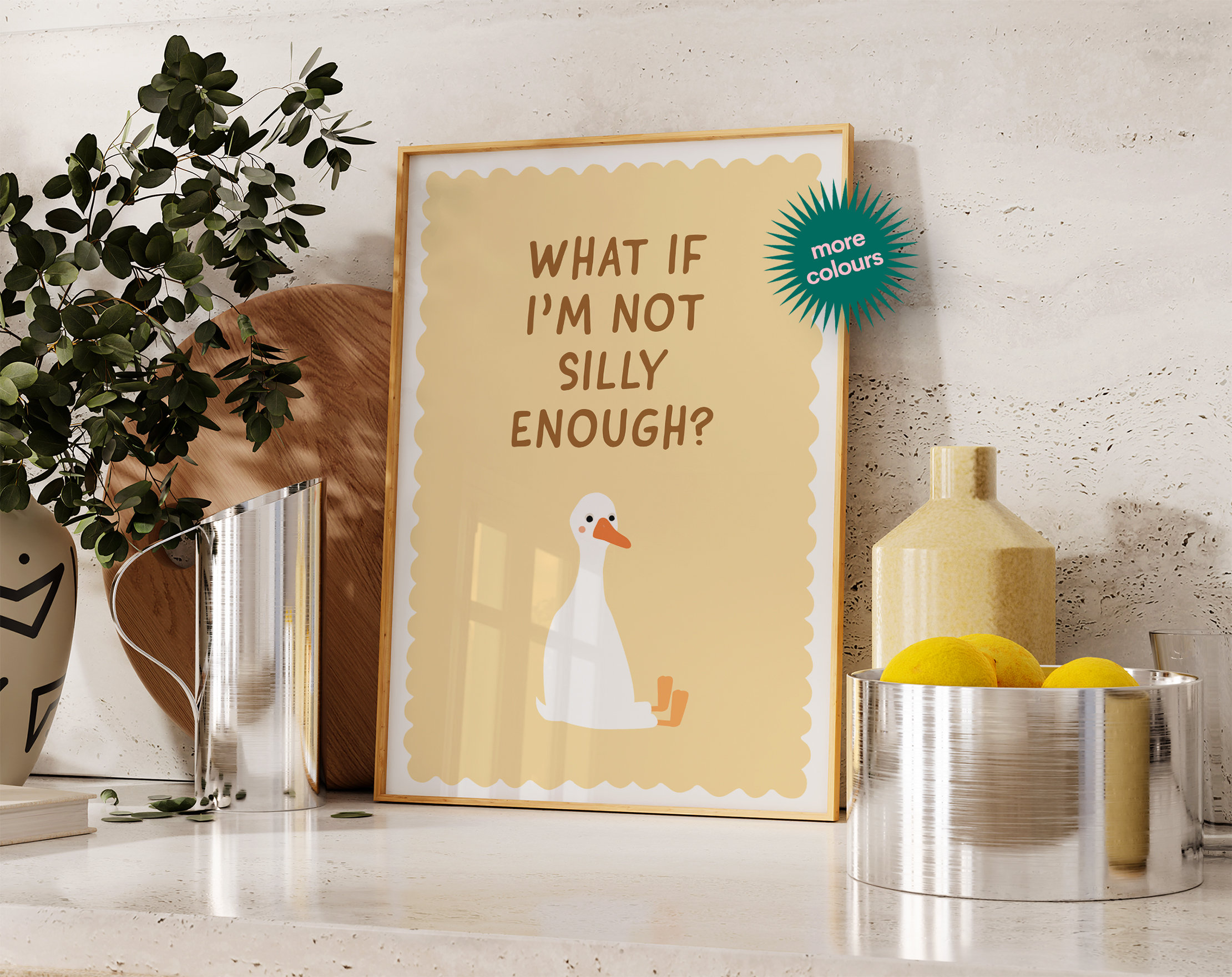 Silly Goose... What If I'm Not Silly Enough A5-A4-A3-A2-A1 Print ...