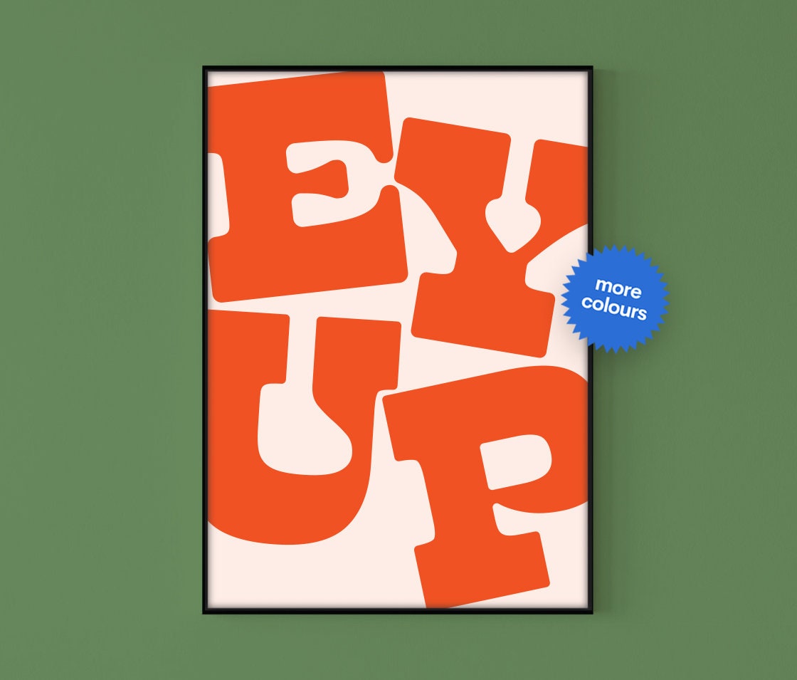 EY UP Yorkshire Slang Print -- A6-A5-A4-A3-A2-A1 -- Gallery Wall ...