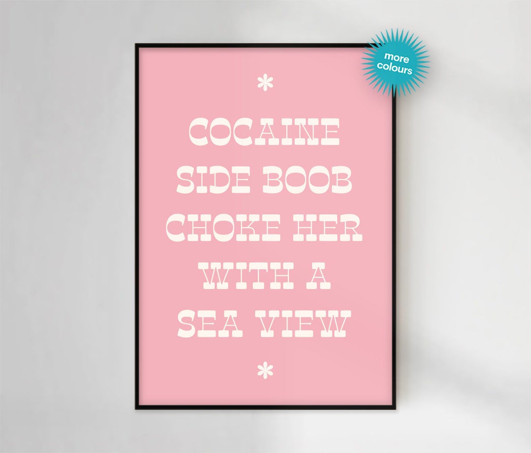 Cocaine Side Boob Sea View Keep Driving Inspired Lyrics Etsy