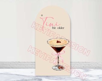 A Tini Bit Older Arch Cover Bachelorette Party Background Polyester Double-Sided Espresso Martini Birthday Arch Backdrop