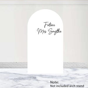 Future Mrs Bridal Shower Arch Backdrop Bride to be Backdrop Custom Polyester Double-Sided Miss to Mrs Arch Cover Wedding Party Decor Prop