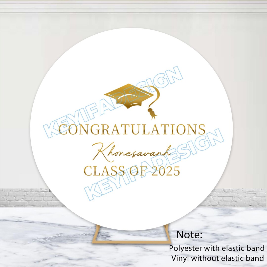 Congratulations Graduate Round Cover Class of 2025 Backdrop Custom Text ...